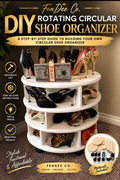 The FenDee Co. DIY Rotating Circular Shoe Organizer Tutorial